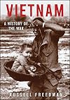 Vietnam: A History of the War
