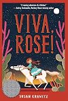 Viva, Rose!