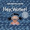 Hey, Water!