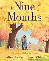 Nine Months: Before a Baby Is Born
