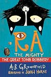 Ra the Mighty: The Great Tomb Robbery