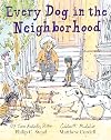 Every Dog in the Neighborhood