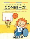 Lucas Makes a Comeback