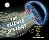 The Science of Light: Things that Shine, Flash, and Glow