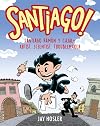 Santiago! Santiago Ram&oacute;n y Cajal &ndash; Artist, Scientist, Troublemaker