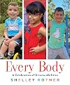 Every Body: A Celebration of Diverse Abilities