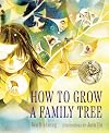 How to Grow a Family Tree