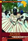 Mossi (Heritage Library of African Peoples)