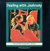 Dealing with Jealousy (Conflict Resolution Library)