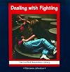 Dealing With Fighting (The Conflict Resolution Library)