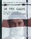 In the Camps: Teens Who Survived the Nazi Concentration Camps