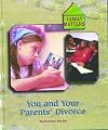 You and Your Parents' Divorce (Family Matters (New York, N.Y.).)