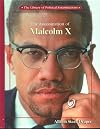 The Assassination of Malcolm X (Library of Political Assassinations)