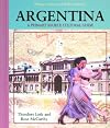 Argentina: A Primary Source Cultural Guide (Primary Sources of World Cultures)