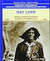 Nat Love: African American Cowboy (Famous People in American History)
