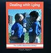 Dealing With Lying (The Conflict Resolution Library)