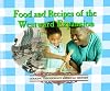 Food and Recipes of the Westward Expansion (Cooking Throughout American History)