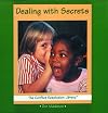 Dealing With Secrets (The Conflict Resolution Library)