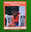 Dealing With Feeling Left Out (The Conflict Resolution Library)