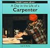 Day in the Life of a Carpenter