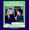 Dealing with Rules at Home (Conflict Resolution Library)