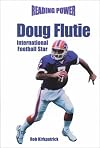 Doug Flutie: International Football Star (Reading Power: Power Players)