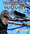 Vultures (Really Wild Life of Birds of Prey)