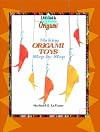 Making Origami Toys Step by Step (Kid's Guide to Origami)