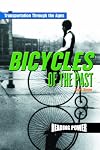 Bicycles of the Past (Reading Power: Transportation Through the Ages)