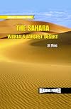 The Sahara: World's Largest Desert (Reading Power: Nature's Greatest Hits)