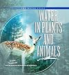 Water in Plants and Animals (Water Cycle)