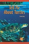 Tell Me About Turtles (Real Readers)