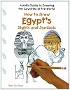How to Draw Egypt's Sights and Symbols (Kid's Guide to Drawing the Countries of the World)