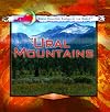 The Ural Mountains (Great Mountain Ranges of the World)