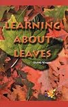 Learning About Leaves (Rosen Real Readers)