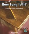 How Long Is It?: Learning to Measure With Nonstandard Units (Math for the Real World)