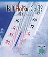 Is it Hot or Cold? Learning to use a thermometer