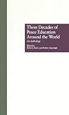 Three Decades of Peace Education around the World: An Anthology (Reference Books in International Education)