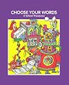 Choose Your Words: A School Thesaurus