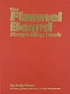 The Flannel Board Storytelling Book