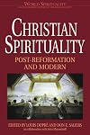 Christian Spirituality: Post-Reformation and Modern