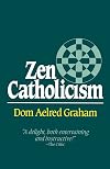 Zen Catholicism