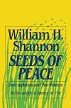Seeds Of Peace: Contemplation & Non-Violence