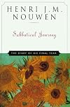 Sabbatical Journey: The Diary of His Final Year