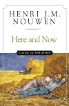 Here and Now: Living in the Spirit