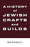 A history of Jewish crafts and guilds