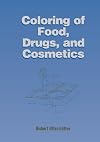Coloring of Food, Drugs, and Cosmetics (Food Science and Technology)