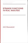 Strange Functions in Real Analysis