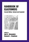 Handbook of Elastomers, Second Edition, (Plastics Engineering)