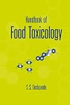 Handbook of Food Toxicology (Food Science and Technology, 119)